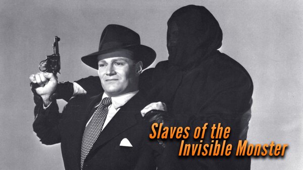 Slaves of the Invisible Monster