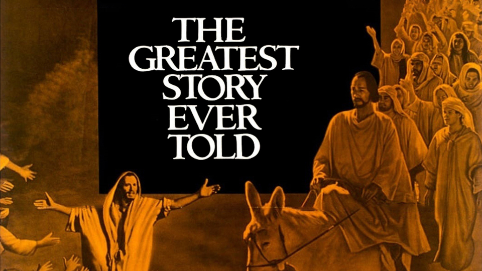 The Greatest Story Ever Told