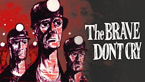 The Brave Don't Cry