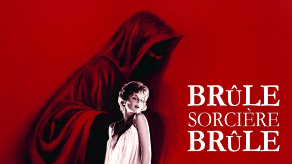 Brûle, sorcière, brûle!