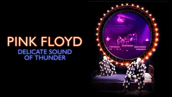 Pink Floyd: A Delicate Sound of Thunder
