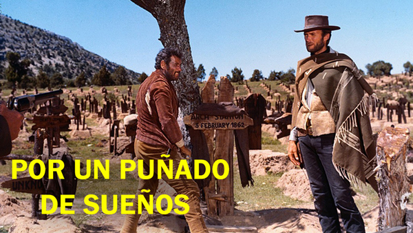 Por un puñado de sueños