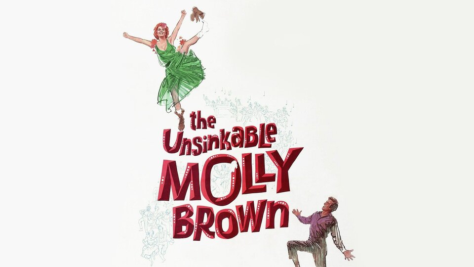 The Unsinkable Molly Brown
