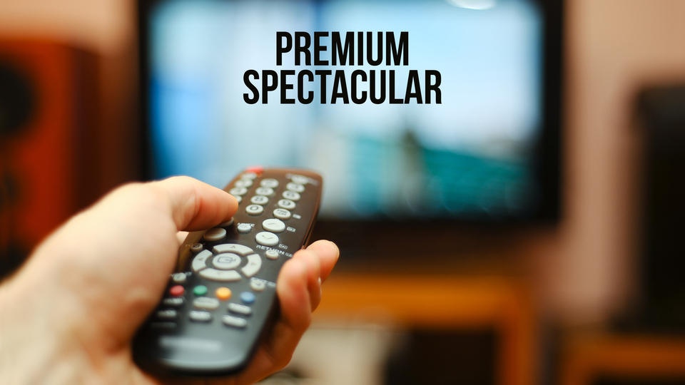 Premium Spectacular