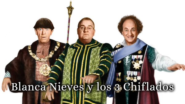 Blanca Nieves y los 3 Chiflados