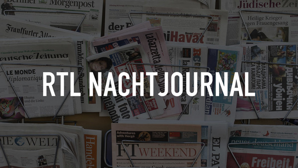 Live: RTL Nachtjournal