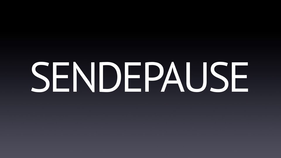 Sendepause