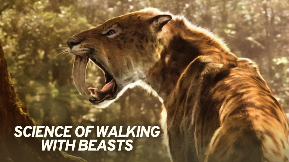 Science of Walking With Beasts