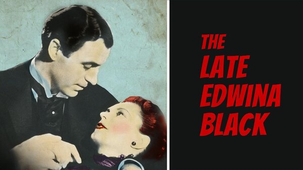 The Late Edwina Black