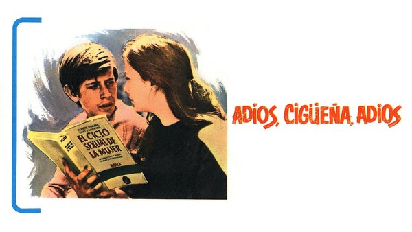 Adiós, Cigüeña, Adiós