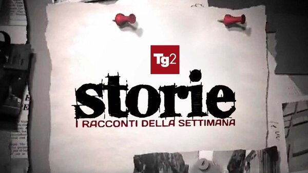 Tg2 Storie: I racconti della settimana