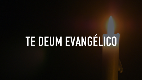 Te Deum Evangélico