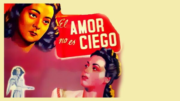 El Amor No Es Ciego