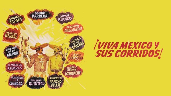 Viva México y Sus Corridos