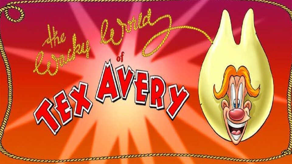 The Wacky World of Tex Avery