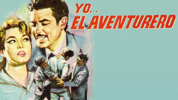 Yo, el aventurero
