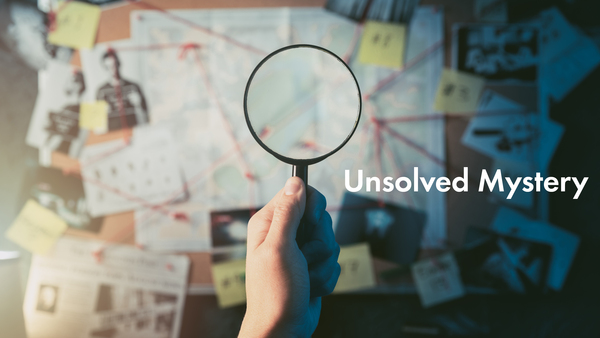 Unsolved Mystery