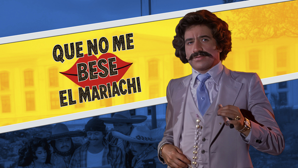 Que No Me Bese el Mariachi