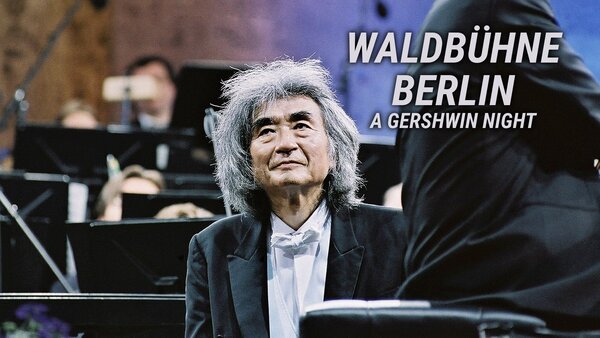 Waldbühne Berlin - A Gershwin Night