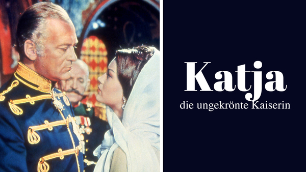 Katja, die ungekrönte Kaiserin