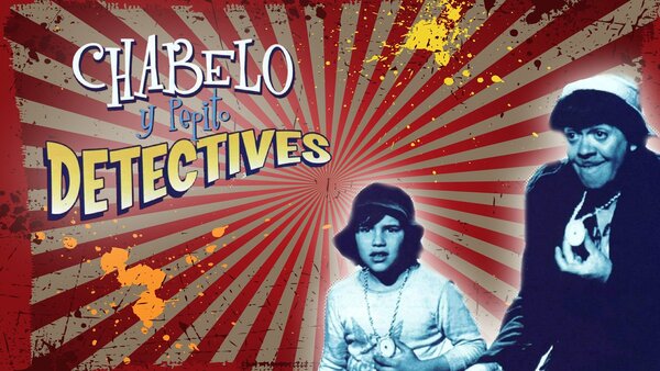 Chabelo y Pepito detectives