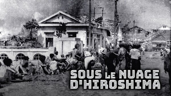 Sous le nuage d'Hiroshima