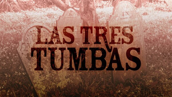 Las tres tumbas