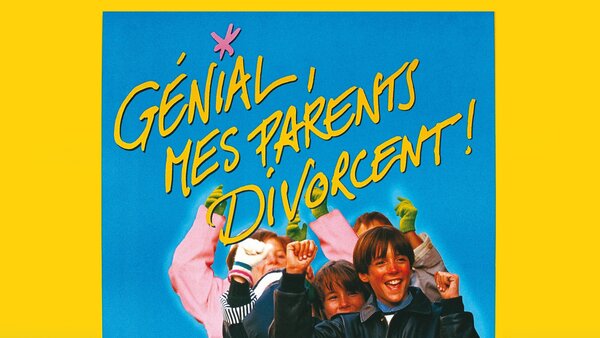Génial, mes parents divorcent!