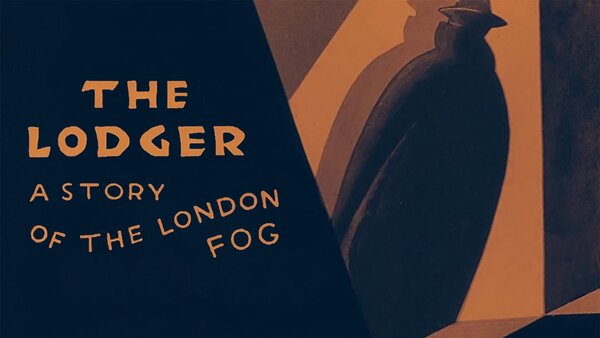 The Lodger: A Story of the London Fog