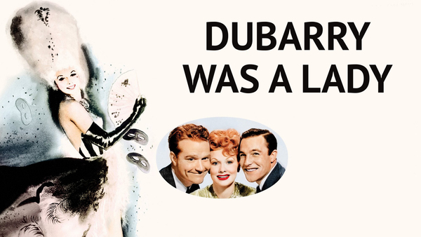DuBarry Was a Lady