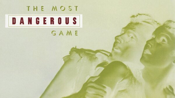 The Most Dangerous Game