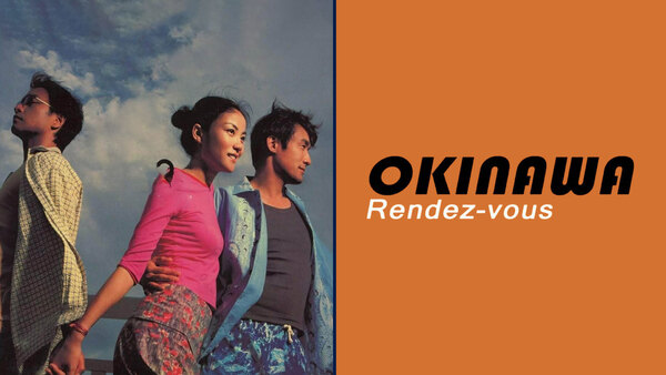 Okinawa Rendez-vous