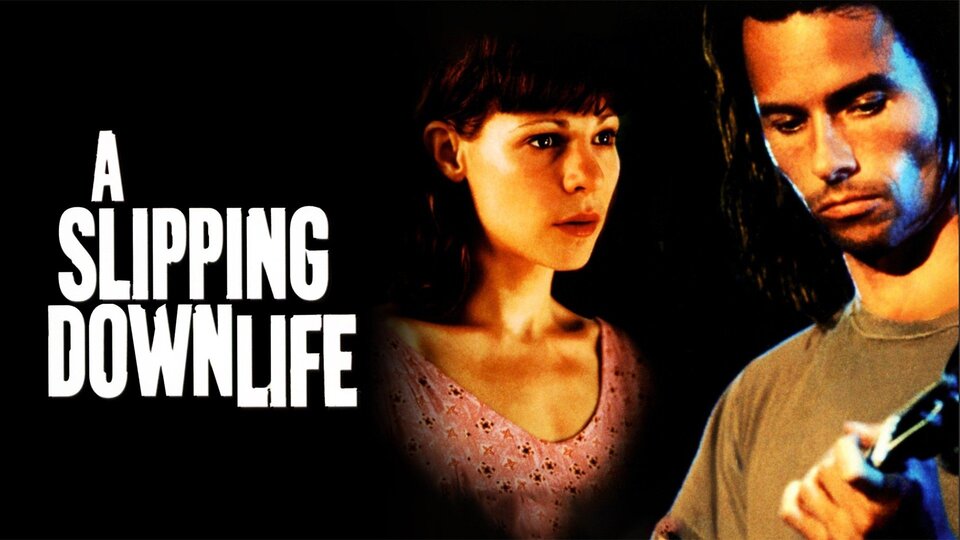 A Slipping-Down Life