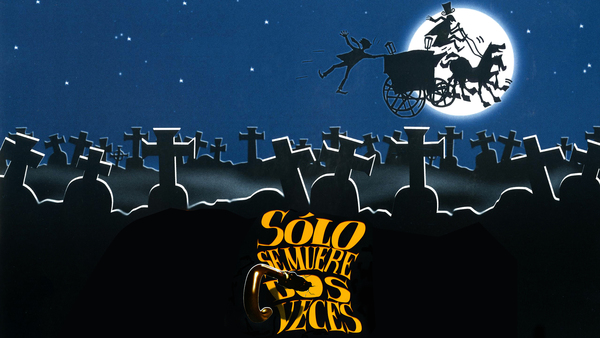 Solo se muere dos veces
