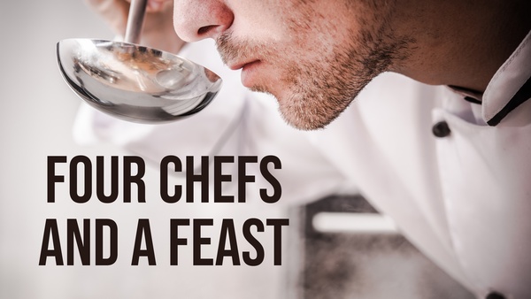 Four Chefs and a Feast