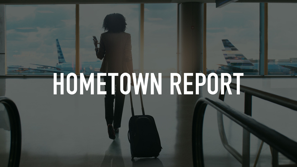 Hometown Report