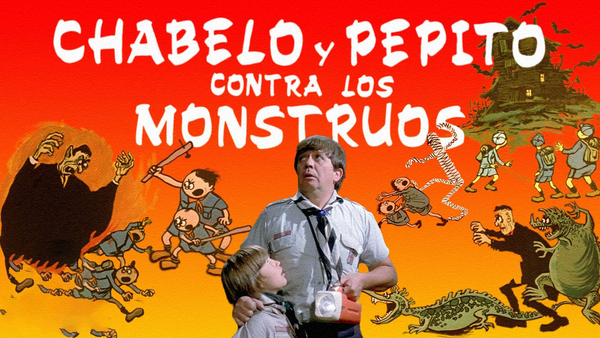 Chabelo y Pepito contra los monstruos