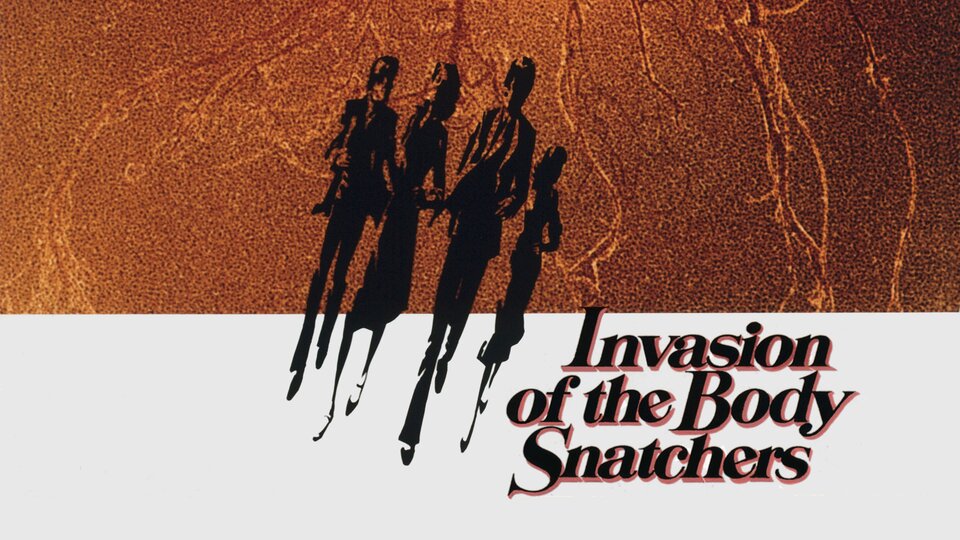 Invasion of the Body Snatchers