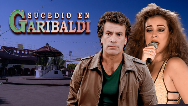 Sucedió en Garibaldi