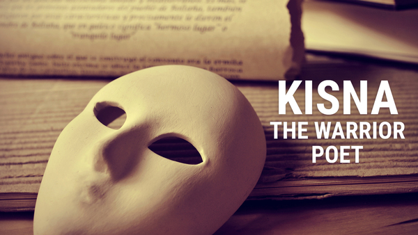 Kisna: The Warrior Poet