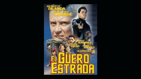 El Güero Estrada