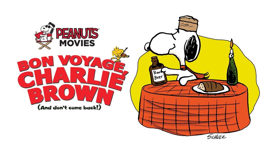 Bon Voyage Charlie Brown (And Don't Come Back)