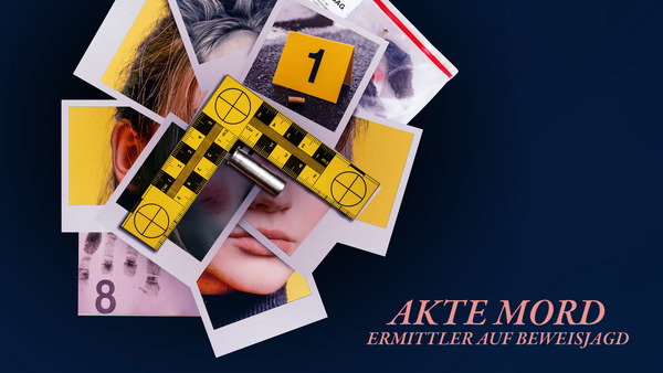 Akte Mord - Ermittler auf Beweisjagd