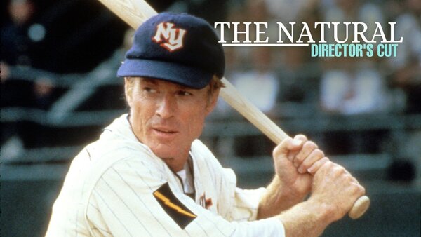 The Natural: Director's Cut