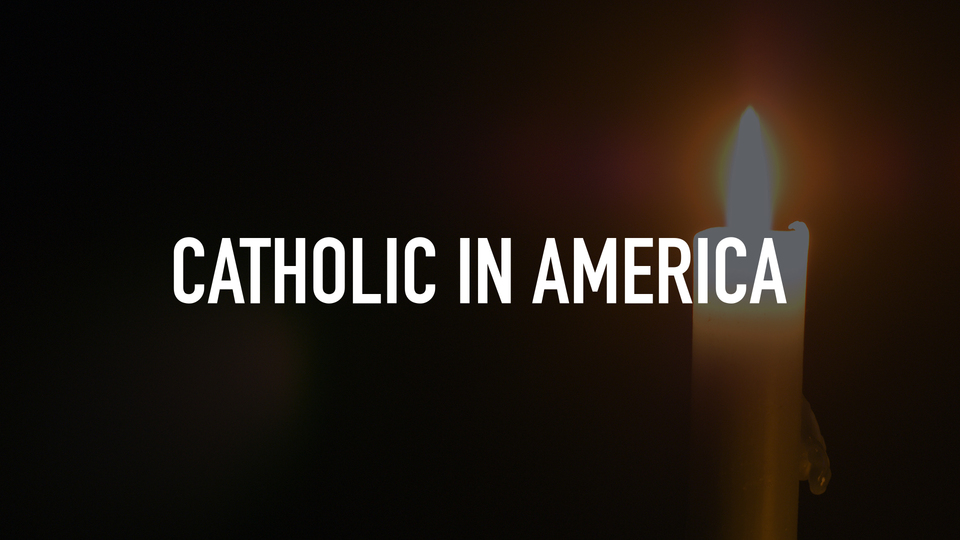 Catholic In America