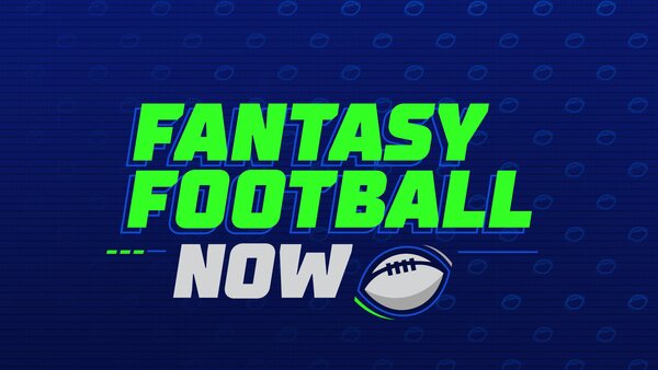 Live: Fantasy Football Now