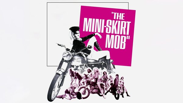 The Mini-Skirt Mob