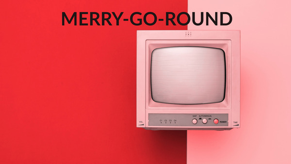 Merry-Go-Round