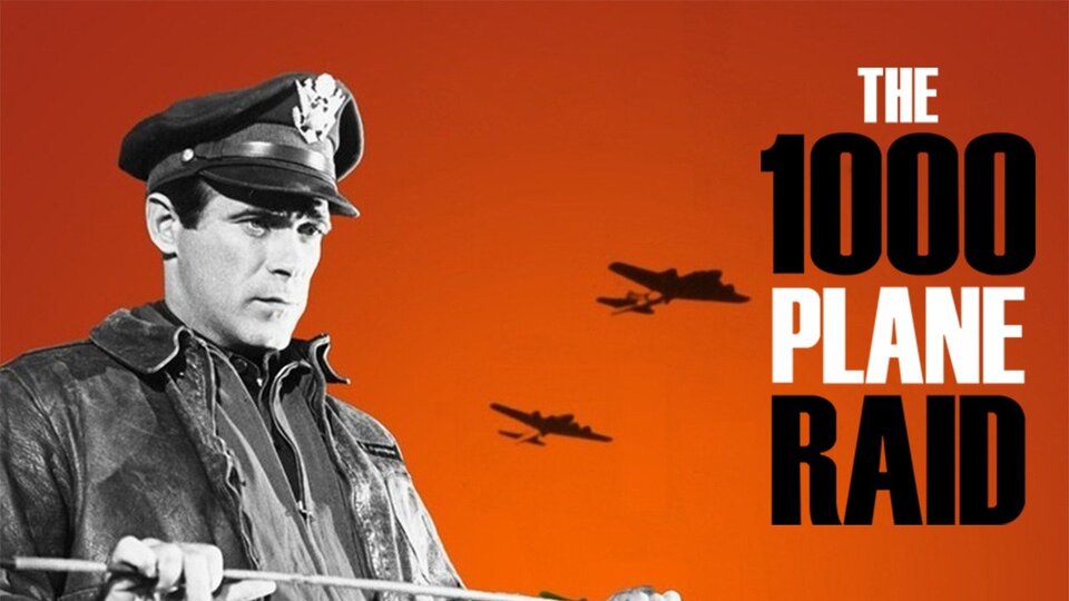 The Thousand Plane Raid