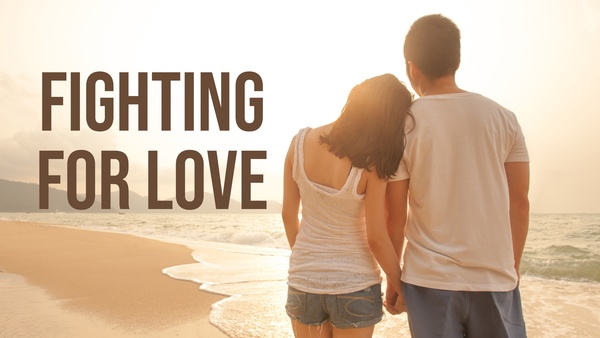 Fighting for Love